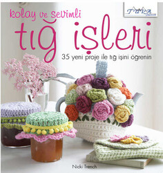 Tuva - KOLAY VE SEVİMLİ TIĞ İŞLERİ 5660